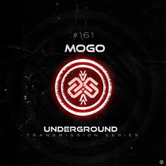 MOGO I Underground - ТЯΛЛSMłSSłФЛ CLXI