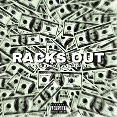 Rack$ Out (Yung Kindy & YBSk!zZy)