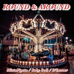 Round And Around - Feat. BabyDoll - D'Lamar