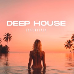 Deep House Essentials 2025