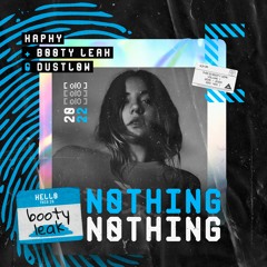 Kaphy + Booty Leak & Dustlow - Nothing [ FREE DOWNLOAD ]
