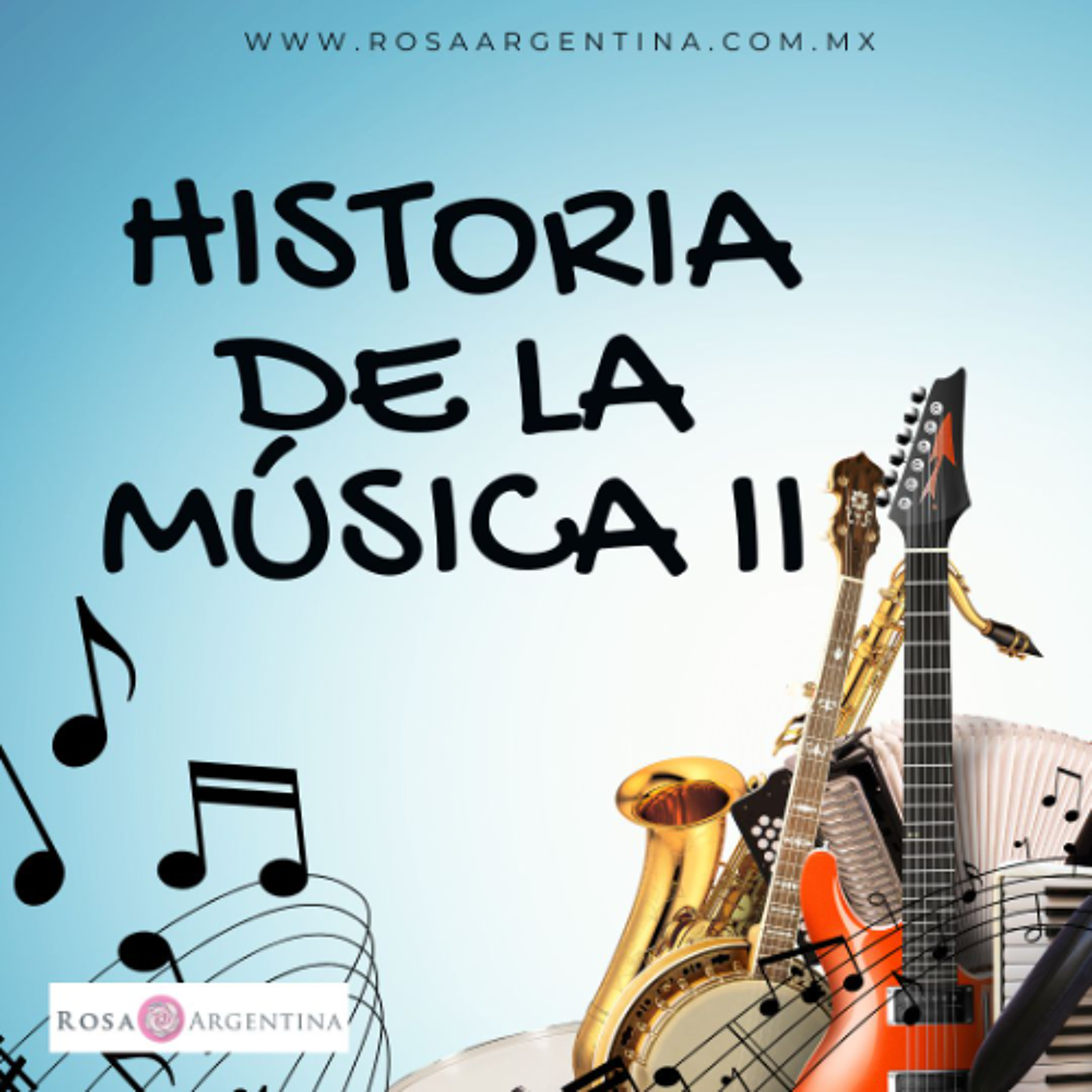 HISTORIA DE LA MUSICA II