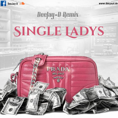 Single Ladys DeeJay-D Remix