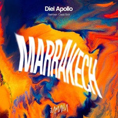 Diel Apollo - Marrakech (Class Sick Remix)
