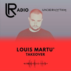 URadio Show 002 - Hosted By LOUIS MARTU' 28.07.2025