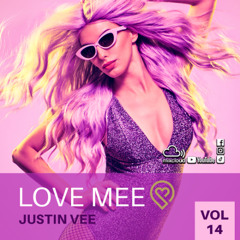Love Mee Radio Show - Justin Vee Presents The Groove Theory