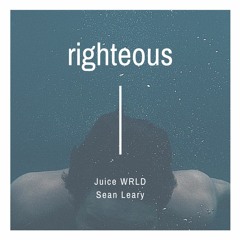 Juice WRLD - "Righteous" (Acoustic Cover by Sean Leary) prod. by Mi Balmz