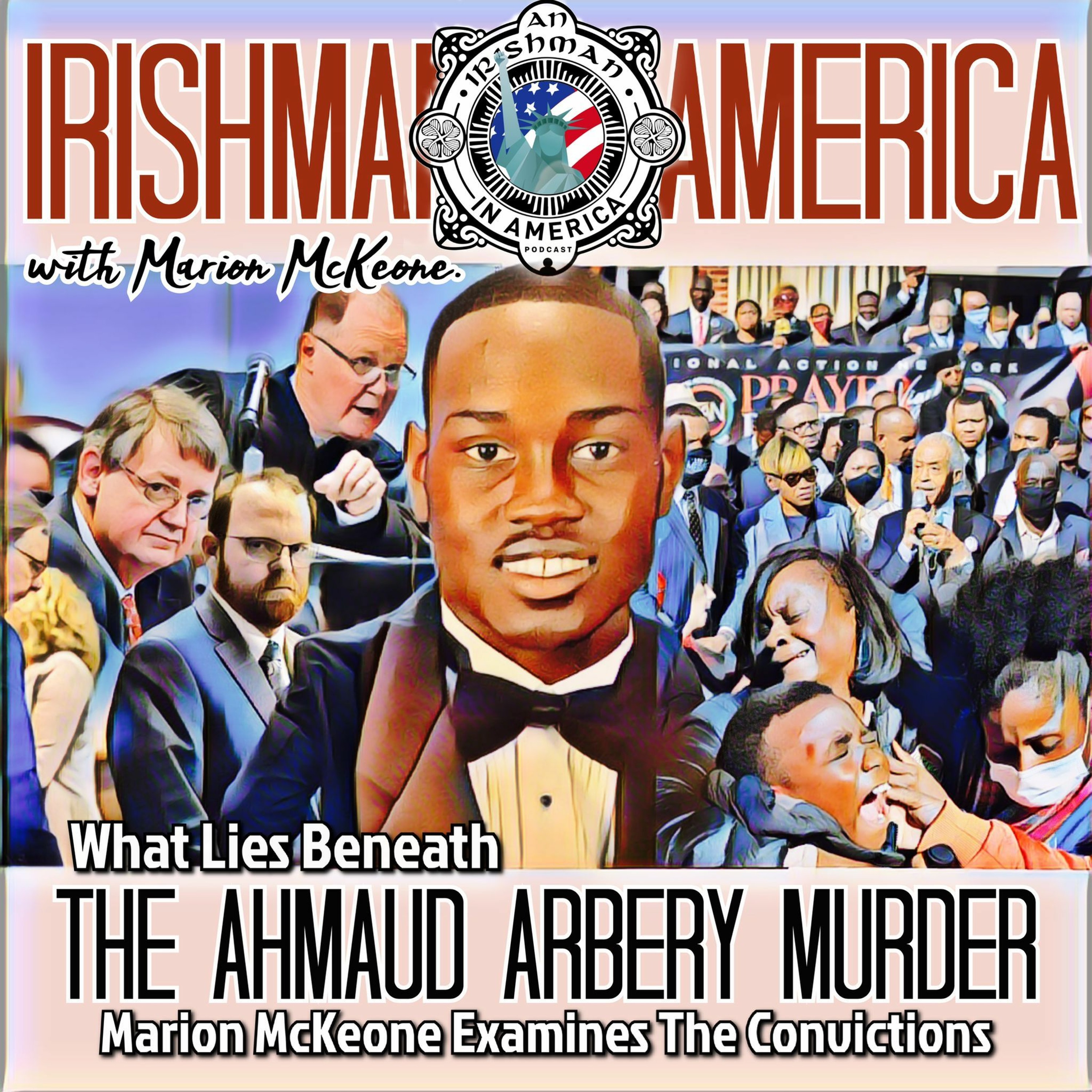 What Lies Beneath The Ahmaud Arbery Murder - Irishman In America With Marion McKeone (Trailer) episode artwork