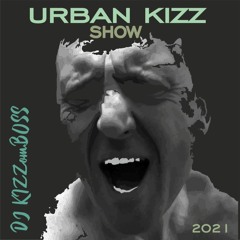 DJ KiZZomboss - Urban Kizz Party Show ,2021.11.14