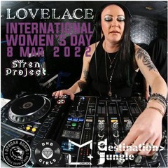 Lovelace - International Womens Day - Siren Project - 8 Mar 2022