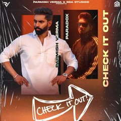 Check It Out - Parmish Verma