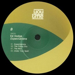 PREMIERE: Ed Hodge - Expectations