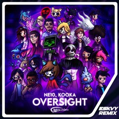 Ne10 - Oversight (ft. kookA) (ESKVY Short Remix)