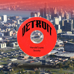 Wendell Lopes, Scooby - Detroit (Free Download)