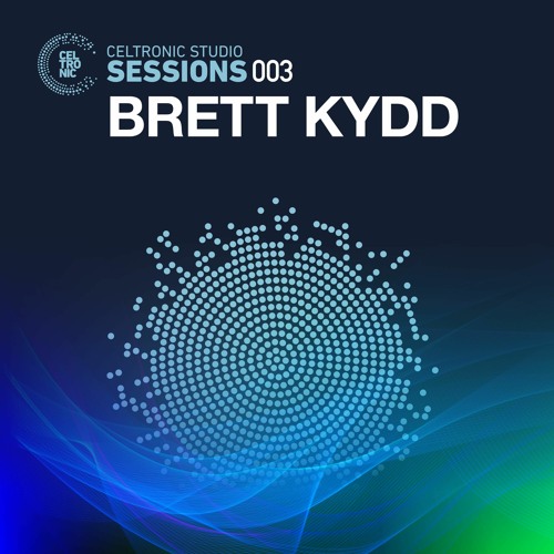 Brett Kydd｜Celtronic Studios - December 2022