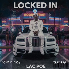 LAC POE-LOCKED IN