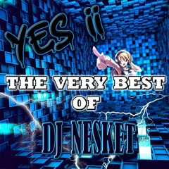 The Very Best Of Dj Nesket
