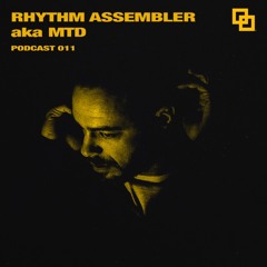 RP. 011 Rhythm Assembler Aka MTD