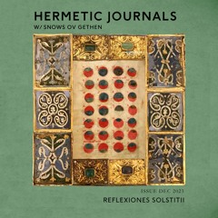 Hermetic Journals: Reflexiones Solstitii
