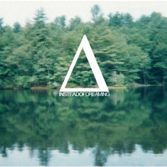 InsteadOfDreaming
