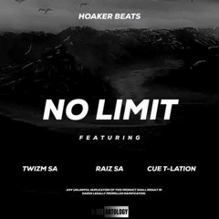 No Limit _- Feat. Twizm_SA, RaizSA And Cue T-lation