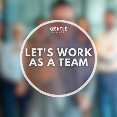 Let's Work As A Team