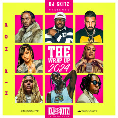WRAP UP 2024 MIX (HIP-HOP)