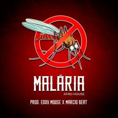 Malária X Márcio Beats