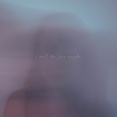 I Can't Be Your Maybe