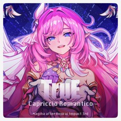 Capriccio Romantico "TruE" [Piano / Honkai Impact 3rd]