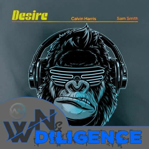 Diligence Official ™️ — WN & DILIGENCE - DESIRE [Sample]