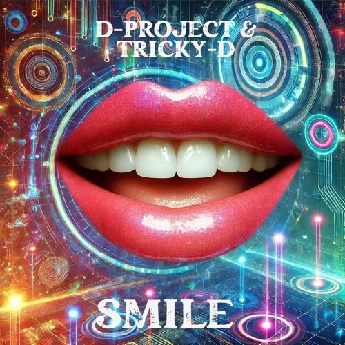 D-Project & Tricky-D - Smile