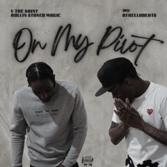 On My Pivot Feat Rollin' Stoned Magic