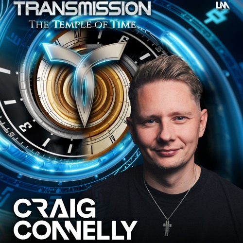 Craig Connelly - Live @ Transmission Netherlands 2025