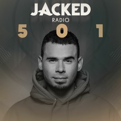 Afrojack Presents JACKED Radio - 501