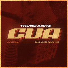 HIEUTHUHAI - Cua (Trung Anhz Bass House Remix 2022)