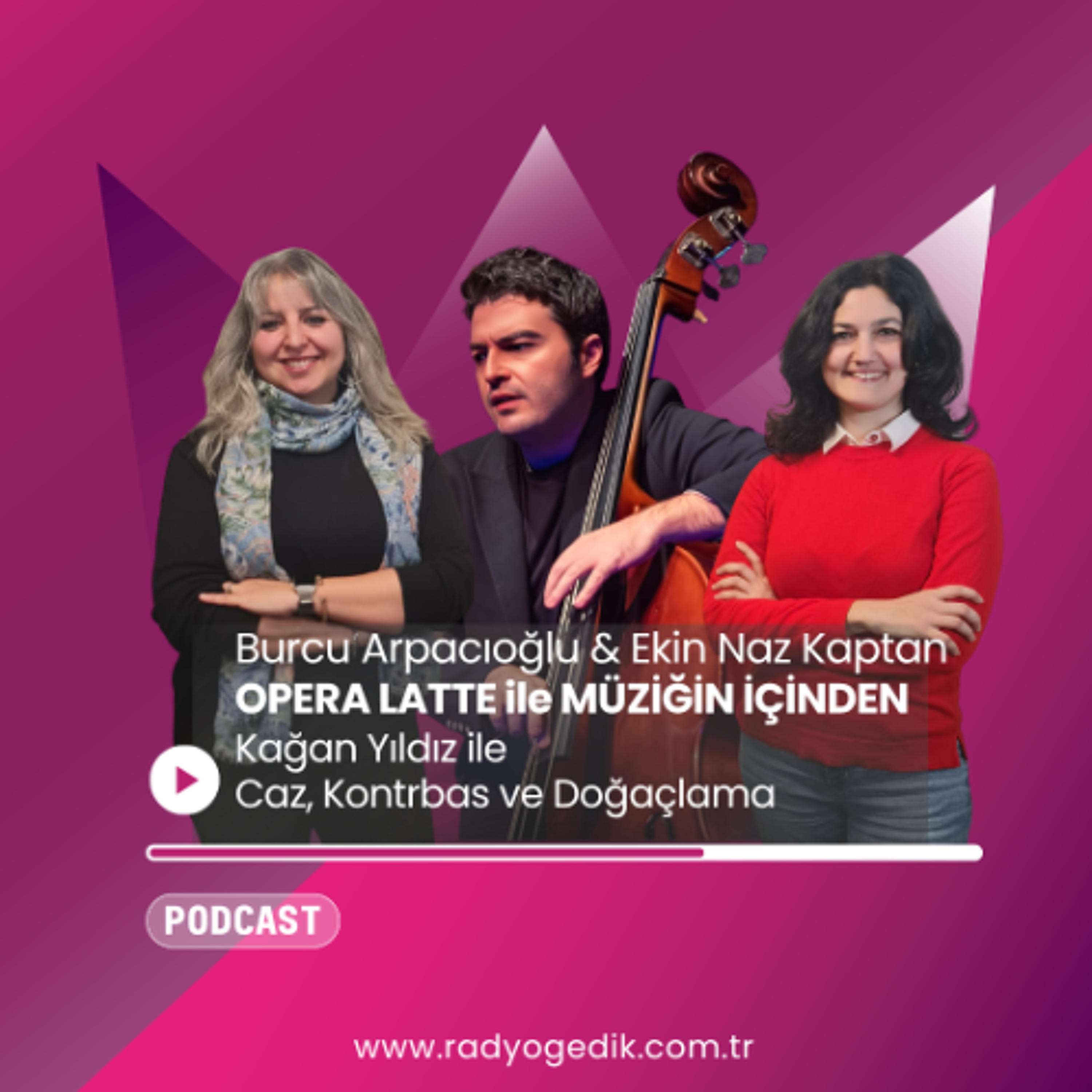 OPERA LATTE İLE MÜZİĞİN İÇİNDEN - KAĞAN YILDIZ ile Caz, Kontrbas ve Doğaçlama episode artwork