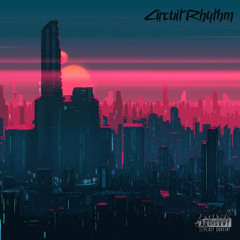 Circuit Rhythm - Mix
