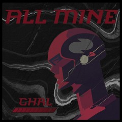 ALL MINE (Free Download)