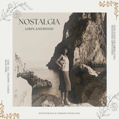 Nostalgia : Soundtrack & Library music Selection