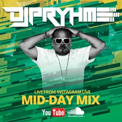 Pryhme Mid Day Mix (AUG 2021)