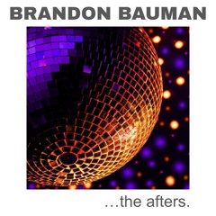 ...the afters.