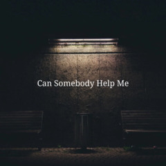 Matthew Plante - Can Somebody Help Me