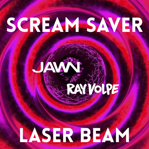 Scream Saver X Laser Beam (JAWN Mashup)