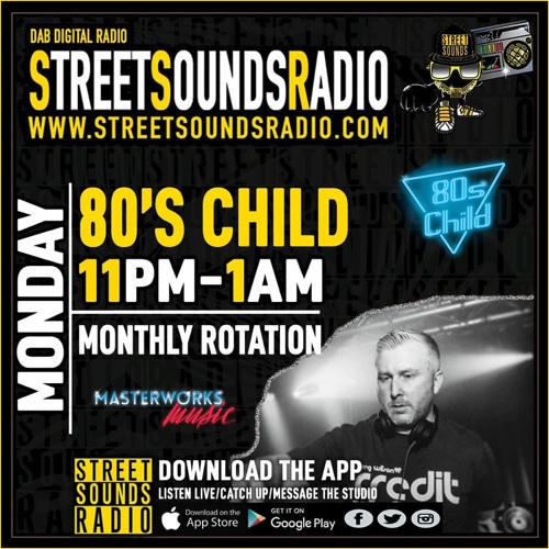 80's Child - Street Sounds Mix - 1st Hour [28.06.21]