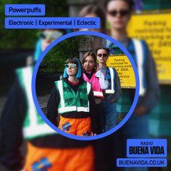 Powerpuffs - Radio Buena Vida 08.03.25