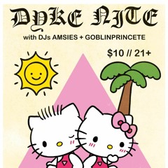 Vertical Slice: Dyke Night August 2023