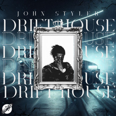 Drift House