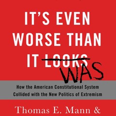 [PDF⚡READ❤ONLINE]  It's Even Worse Than It Looks: How the American Constitutiona