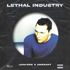 Tiësto - Lethal Industry (JAPPAÄRIE & AMERANT Edit)